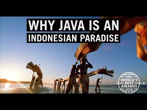 Java: Best Island in The World | World's Best 2018 | Travel + Leisure
