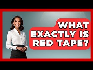 What Exactly Is Red Tape? - We Are Liberal