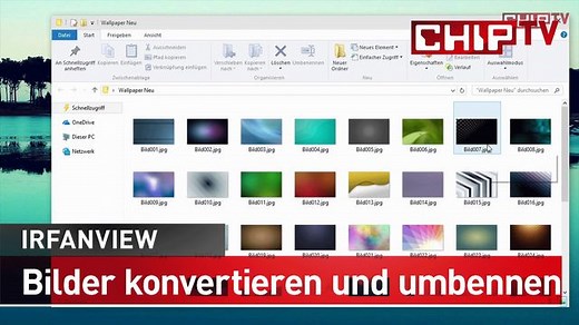 IrfanView: Bilder konvertieren und umbennen - Anleitung