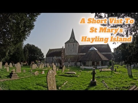 A Short Vist To St Mary's Church, Hayling Island.
