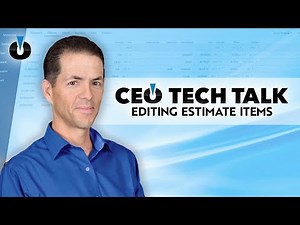 ProEst CEO Tech Talk - Editing Estimate Items