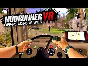 MudRunner VR Review on Meta Quest 3: Where We're Going, We Don't Need Roads…
