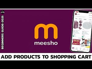 How to Add Items to Cart on Meesho (Beginner’s Guide)?