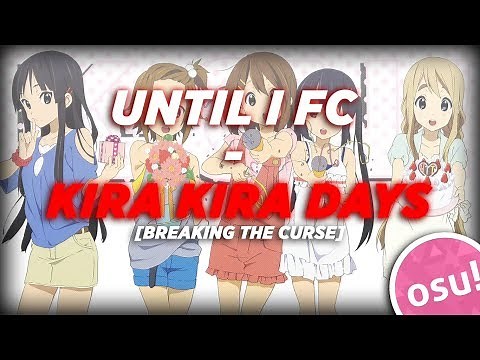 UNTIL I FC - KIRA KIRA DAYS