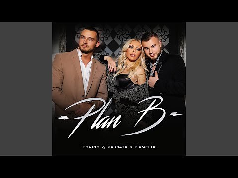 Plan B (feat. Kamelia)