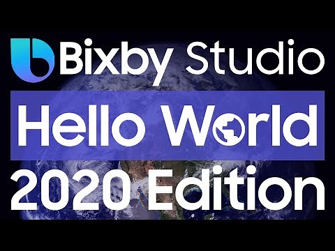 Bixby Studio Tutorial - Hello World (2020 Edition)