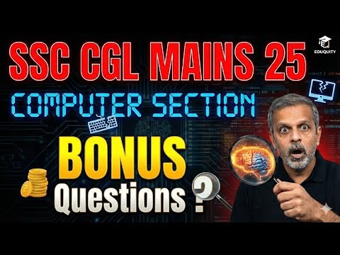 CGL MAINS 25 COMPUTER 🔥 Bonus Questions + Objection Guide | Don’t Miss This or You’ll Regret!