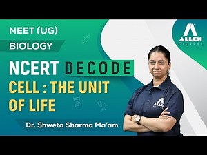 ➡️ Cell : The Unit of Life | Important for NEET 2024 Exam 📚 | Biology NCERT Decode | ‪@ALLENNEET‬