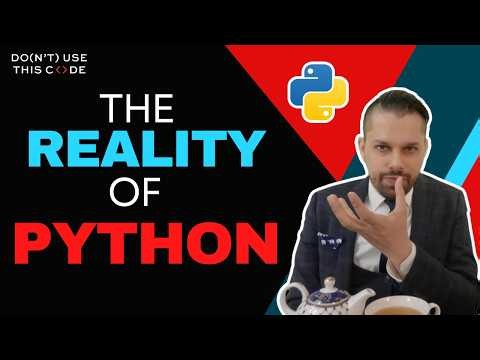 The (Not so Basic) Basics of Python | The Reality of Python Part 1
