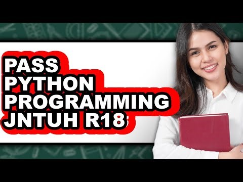 How To Pass Python Programming JNTUH R18 (Updated)