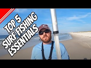 TOP 5 ESSENTIAL Surf Fishing Items