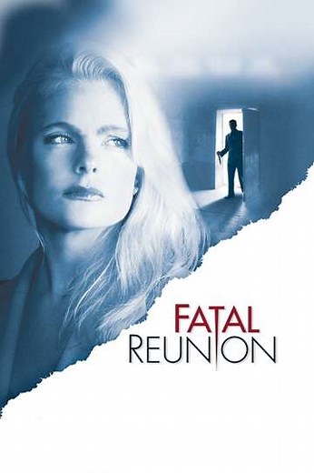 Fatal Reunion - Movie