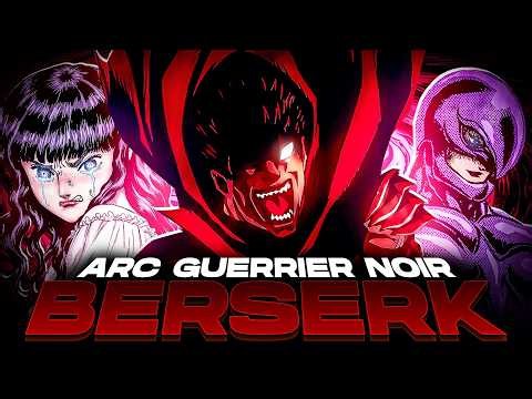 L'ARC le plus INCOMPRIS de BERSERK ?? (Analyse Complète)