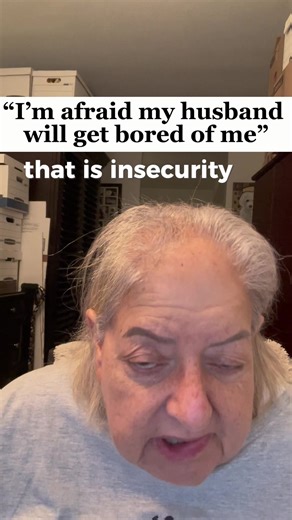 If you find yourself saying this, I want you to know something important: That is insecurity talking. People don't get bored of each other; they get used to each other. And there is a big difference. It's natural for a marriage to settle into a routine. But you are so insecure that you are feeling he might get bored, even when he isn't. You need to talk to someone about that insecurity. As a life coach, I can help you with that. Together, we can work to show you the strength, growth, and beautif