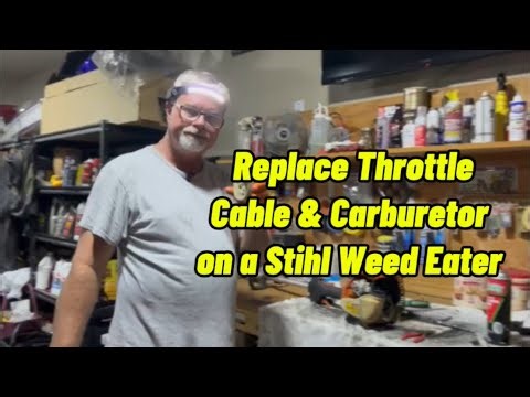 How to Replace Throttle Cable & Carburetor on a Stihl Weed Eater | Easy Fix