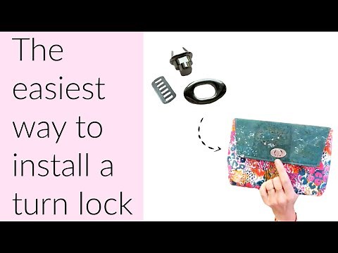 How to install a Turn Lock or Twist Lock in your bag