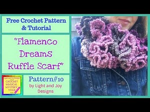 Learn to Crochet a Ruffle Scarf using Hyperbolic Crochet - "Flamenco Dreams Ruffle Scarf"