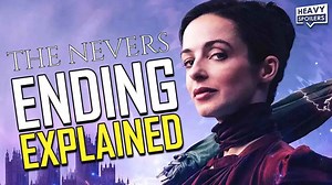 The Nevers ending explained | Episode 6 breakdown, reaction, recap, review & season 2 news | HBO