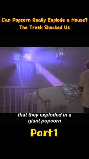 Can a Popcorn Really Explode a House? The Truth Shocked Us. Part1 #test #tiktok #fyp #viralvideos #mythbusters #science #explained #livemusic | Myth Busting Episodes