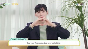20K views · 1.3K reactions | I don’t know about you but I already miss Cha Eun-Woo! ❤️ Brb, as I go and rewatch this whole thing all over again via Smart GigaPlay app! | Viu Philippines | Facebook