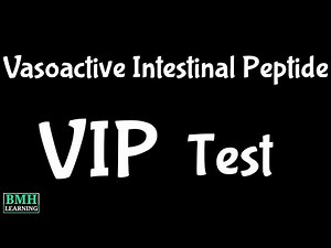 Vasoactive Intestinal Peptide | Test For VIPoma | Vasoactive Intestinal Peptide Test |