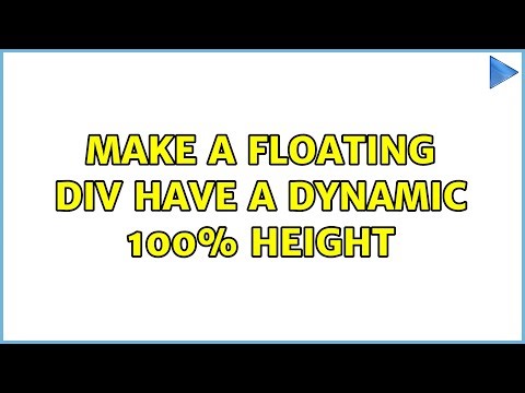 Make a floating div have a dynamic 100% height (3 Solutions!!)