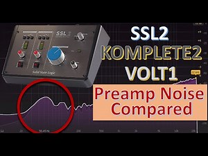 SSL2 Preamp Noise??! Compared To UA Volt1 in 1 Minute
