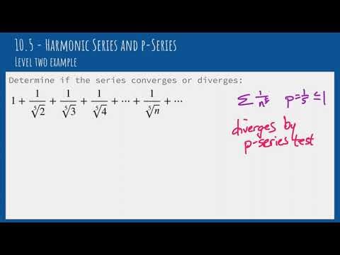 10.5 - p-Series Test - Level 2 Examples