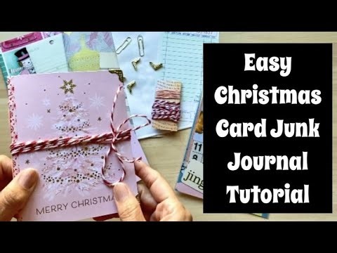 Easy Christmas Junk Journal Tutorial Using a Greeting Card / Easy Journal Tutorial / Easy Craft