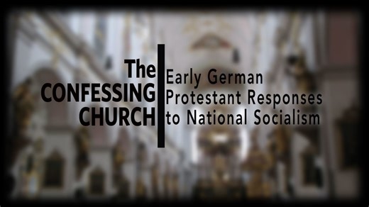 The Confessing Church: Early German Protestant Responses to National Socialism - Victoria Barnett