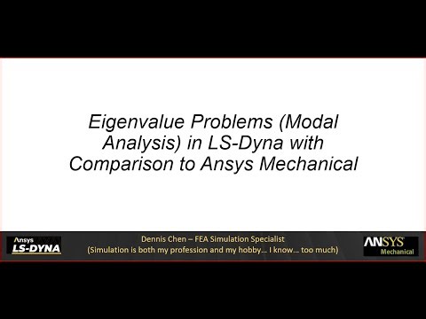 Modal Analysis In LS-Dyna with comparison to Ansys Mechanical