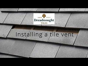 Dreadnought How to Series Installing a Tileline tile vent