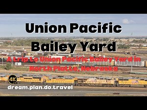 Union Pacific Bailey Yard, North Platte, Nebraska, 4K