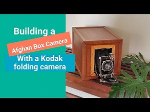How I build a Afghan Box Camera with a Kodak folding camera