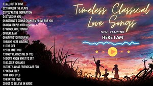 Timeless Classical Love Songs - Classics Medley - Best Old Songs - Nonstop Playlist