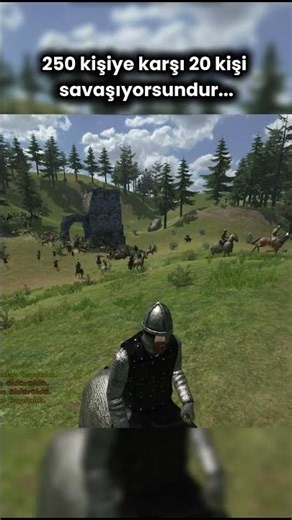 warbandda 250 kişiye karşı 20 kişi savaşıyorsundur