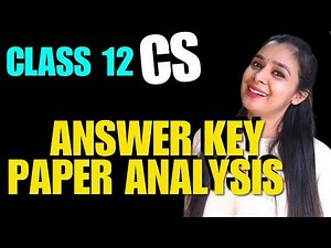 CBSE Class 12 Computer Science Answer Key 2024 | Paper Analysis