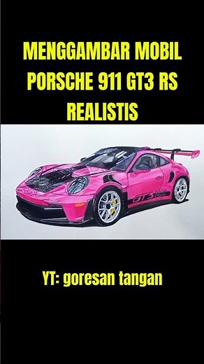 Drawing A Realistic Porsche 911 GT3 RS Car #cardrawing #porche #911gt3rs #drawing #timelapse