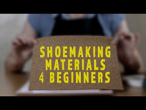 Shoemaking Podcast - Material to use for Beginners [That is what you need to start making shoes]