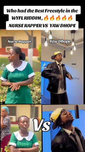 Who had the Best Freestyle in the WYFL RIDDIM ,🔥🔥🔥🔥🔥 NURSE RAPPER VS YAW DHOPE #wyflriddim #wyfl #yawdhope #ghanatiktok🇬🇭 #freestyle