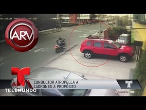 Conductor atropella a ladrones en medio de un asalto | Al Rojo Vivo | Telemundo