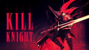 Kill Knight launch trailer