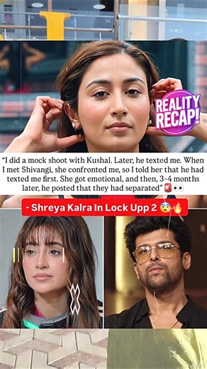 Shreya Kalra’s Statement on Shivangi Joshi & Kushal Tandon Goes Viral | Lock Upp 2