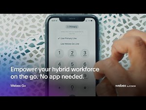 Workforce on the go. No app needed. | Webex Go