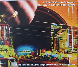 The Great American Robber Barons - Reno Nevada