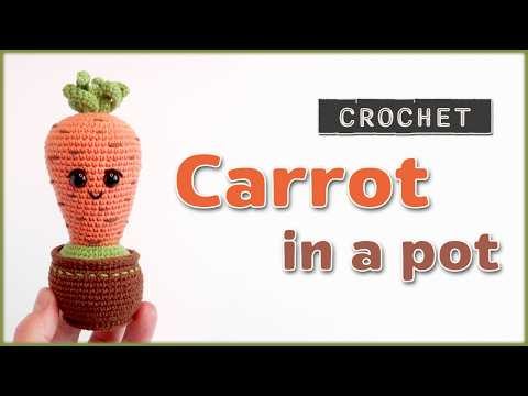 Crochet Carrot in a Pot | Easy Amigurumi Crochet Tutorial