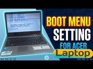 Boot menu setting on Acer Laptop