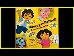 HOORAY FOR SCHOOL! Going to School with Nick Jr. | Dora, Diego, Blue's Clues & more!