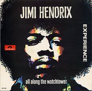 The Jimi Hendrix Experience - All Along The Watchtower