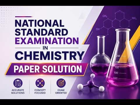 National Standard Examination in Chemistry Paper Solution & Problem Strategy #NSEC #Chemistry